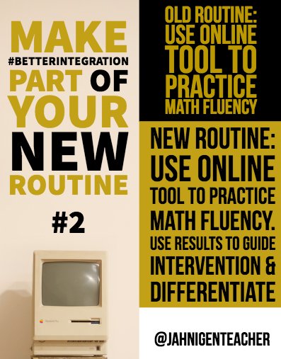 JahnigenTeacher's tweet photo. Old Routine: use tech for math drills. New Routine: use online math tool to dril & use results to guide instruction #betterintegration #EdTechMusic #blendedlearning #learningtransformed #Edtech #edchat https://t.co/acsf00itaq