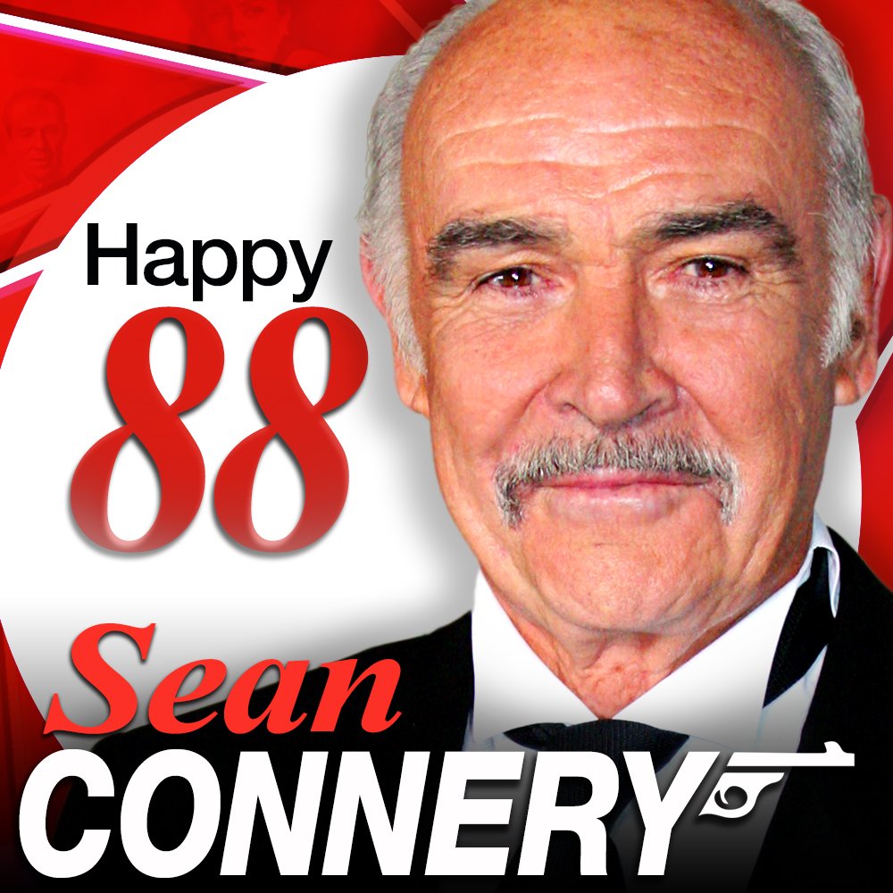 Happy 88th Birthday to legendary actor Sean Connery! 