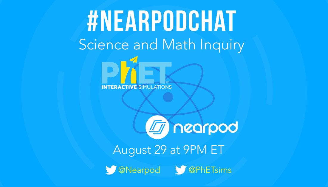 Exciting news! <a href="/PhETsims/">PhET Sims</a> will be hosting the next #NearpodChat! 
⏳ Wednesday, August 29th at 9pm ET! 
Want the questions early? 👉 ow.ly/FCnt30lxPM3
