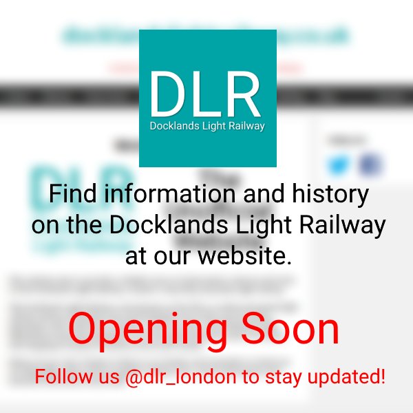 Stay up-to-date and be the first to be notified when the website is officially opened by following us today! #docklands #railways #dlr #londonrailways #london