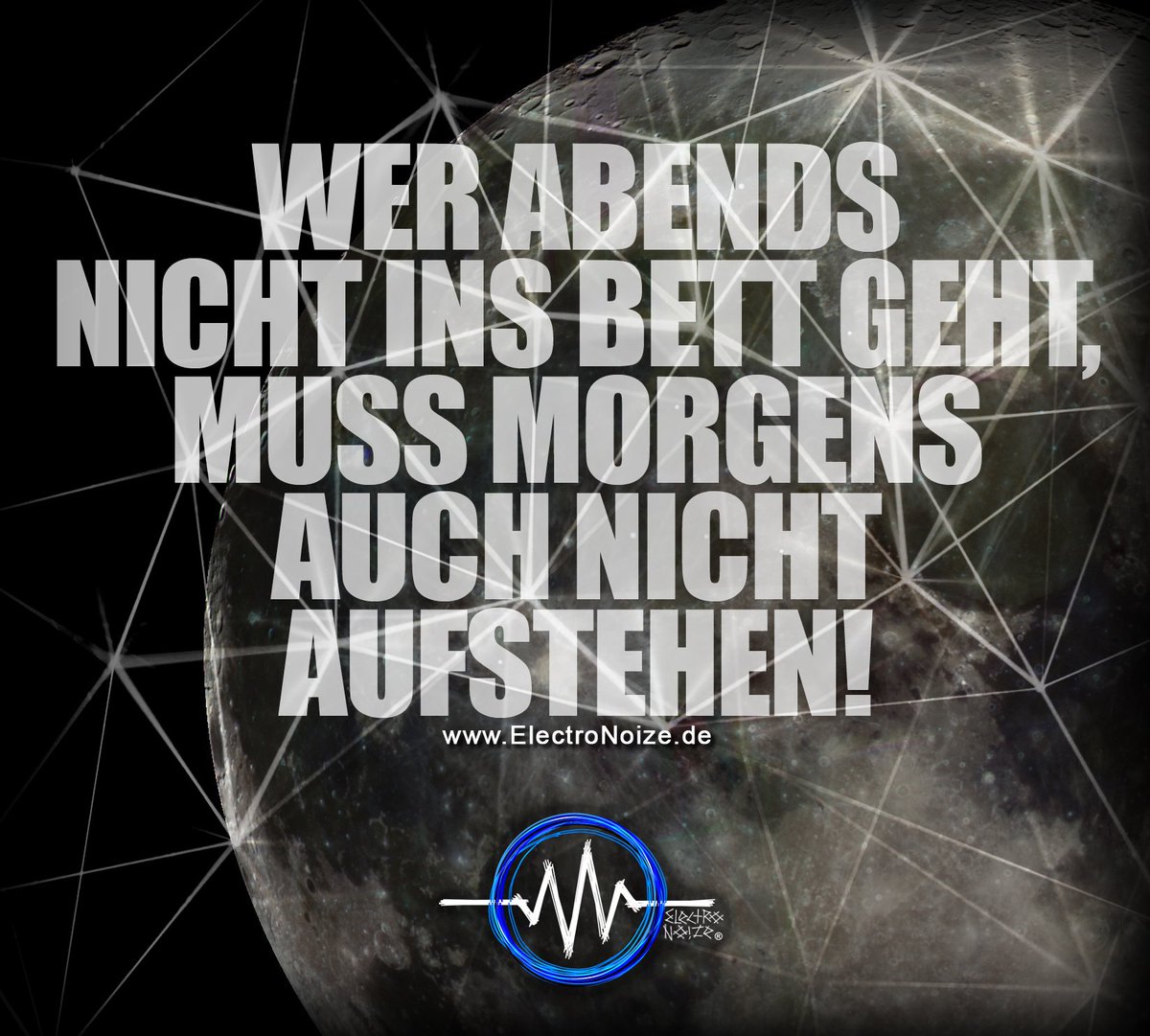 ElectroNoizeDE's tweet photo. ▶️ https://t.co/kI2lGvYzGF | WER ABENDS NICHT INS BETT GEHT MUSS MORGENS AUCH NICHT AUFSTEHEN!  🔊😎✊ #electronoize #technotanzen #technoimblut #raveallday #raving #technohead #raveallnight #stampfen #clubbing #ravers #techno https://t.co/nKdAKE2xCZ