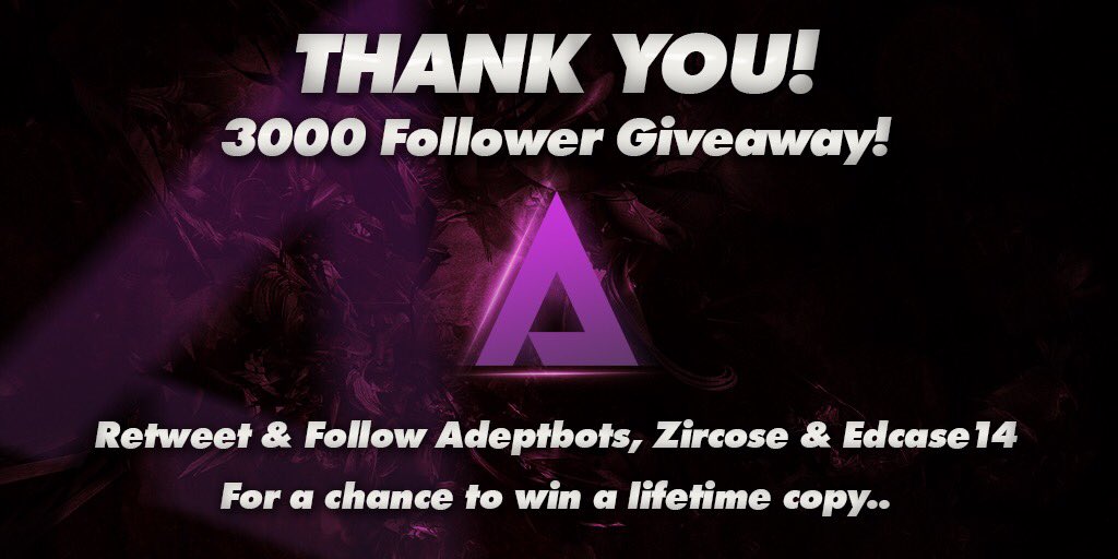 🔔 GIVEAWAY! 🔔
Thank you all for 3,000 followers! 
One winner will get lifetime version of Adept Supreme⚡️

To enter:
- Like❤️
- RT🔁
- Follow <a href="/AdeptBots/">Adept</a> <a href="/edcase14/">Edcase</a> @Zircose 

Good luck!🍀 winner at 600 RT’s