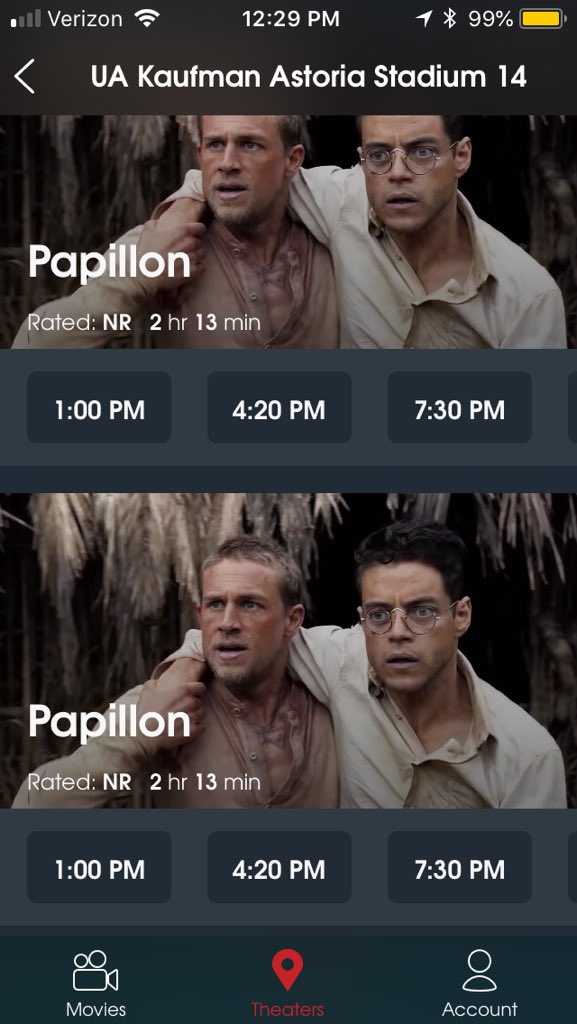 GoodDealNY's tweet photo. @MoviePass seems to think of choice the same way as Henry Ford. #UCanSeeAnyMovieSoLongAsItIsPapillon #DisplayingTheSameShowtimesTwiceIsNot2DifferentThings https://t.co/Oc9S7uTfN2