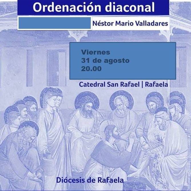 Por gracia de Dios, el viernes #31deagosto compartiremos la #OrdenaciónDiaconal de Nestor Mario Valladares en la Catedral de #Rafaela. ¡Todos invitamos a participar y rezar por este momento!