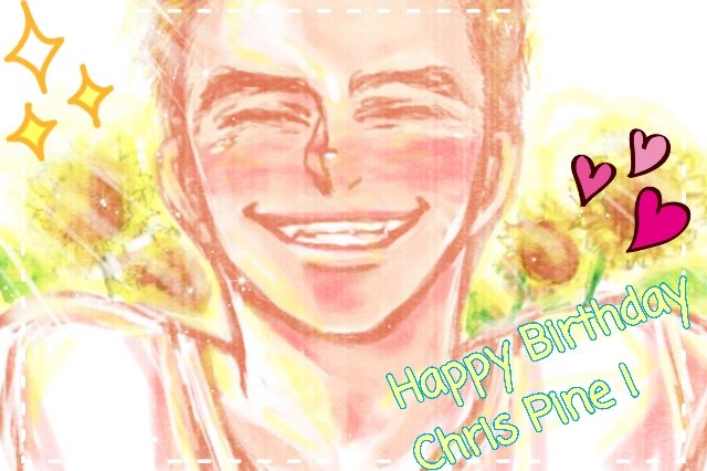 Happy Birthday Chris Pine !                                                                