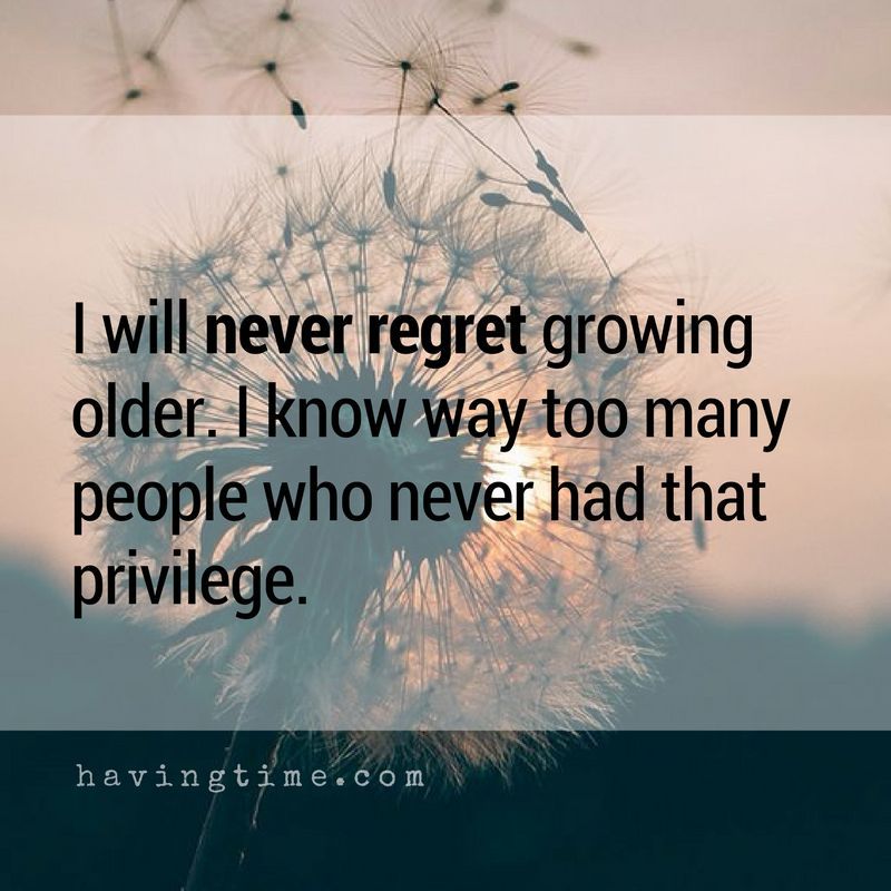 havingtime's tweet photo. I will never regret growing older...... 🙌 https://t.co/zWWALPHhj9