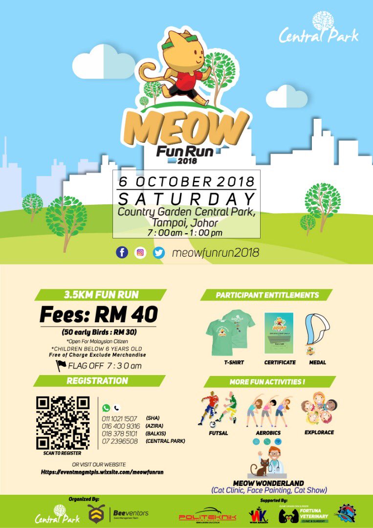 beeventors's tweet photo. Hi Pencinta Kucing π±π
Jom sama sama join MFR2018
Beriadah sambil Beramal π―
#meowfunrun #centralparktampoi #countrygarden #johorbharu #pencintakucing #kucingkucingterbiar #penjagaankucing #kucingcomel
#foodtruck #catclinic #futsal #facepainting #explorace #catshow https://t.co/sQHsD3UBlc