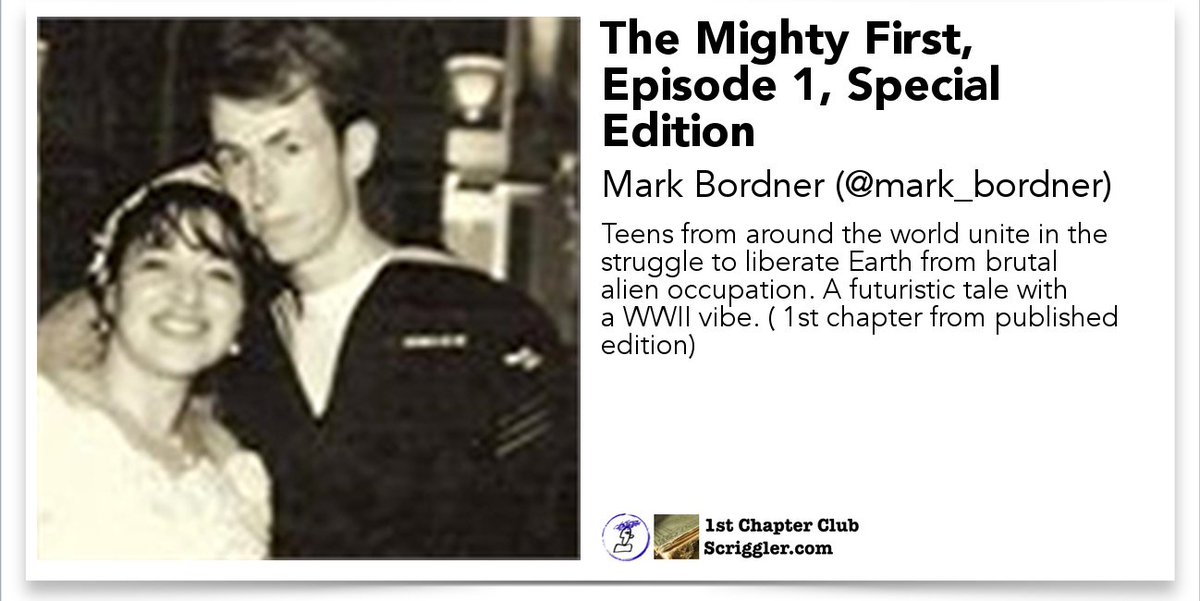 1stChapterClub's tweet photo. The Mighty First, Episode 1, Special Edition by Mark Bordner (@mark_bordner) https://t.co/3mxJbYURcL #1stChapter #bookplugs https://t.co/4hRiFLVvlF