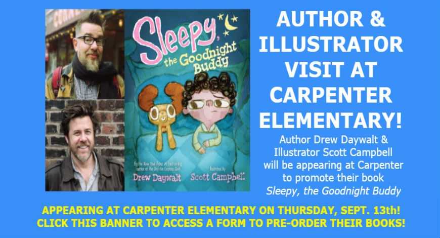 Welcoming to Carpenter Elementary <a href="/carpenterlmc/">Carpenter Library</a> &amp; <a href="/CarpElem/">Carpenter Elementary</a> Author Drew Daywalt of The Day the Crayons Quit and Illustrator Scott Campbell of Hug Machine are teaming up to present their new book Sleepy, the Goodnight Buddy on 9/13. <a href="/DrewDaywalt/">Drew Daywalt</a> <a href="/scottlava/">Scott C.</a>
drive.google.com/file/d/11wnjjI…