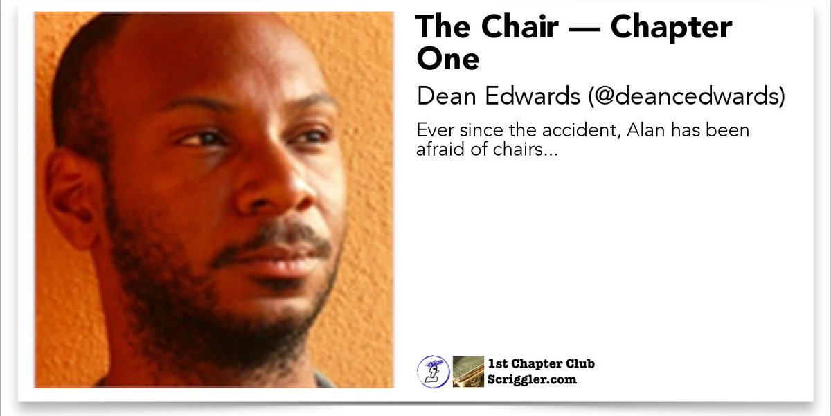 1stChapterClub's tweet photo. The Chair — Chapter One by Dean Edwards (@deancedwards) https://t.co/vwMA9mIjlR #1stChapter #bookplugs https://t.co/0vmAOPGI4L