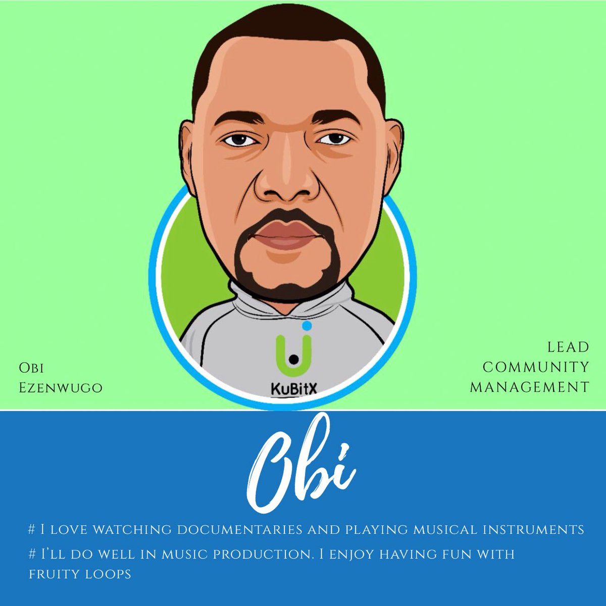 kubitx's tweet photo. #ILoveKuBitX

Meet KuBitX team member who is in charge of Community Management.

He is a blockchain and crypto enthusiast. An experienced Community Manager. Obi has managed extremely successful token sales across diverse regions and we are happy to have him in our team. https://t.co/t3eVRvRMw7