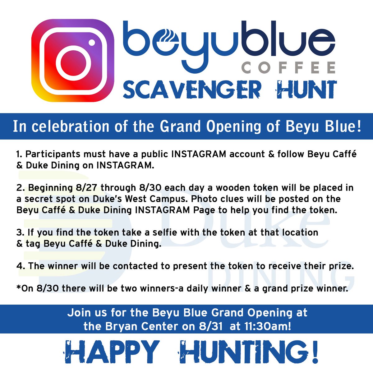 DukeDining's tweet photo. In celebration of the #BeyuBlue #grandopening on 8/31 we are launching a #scavengerhunt tomorrow through 8/30! Follow #BeyuCaffe & #DukeDining on Instagram for your daily photo clues. We'll post 3 clues every day Mon-Thurs & the 1st to find the token each day wins a prize! @DukeU https://t.co/BcC3oOXAIC