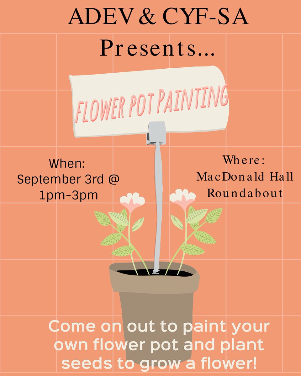 CYF_Guelph's tweet photo. Calling all first year CYF and ADEV students! Come on out to the MacDonald Hall roundabout on September 3rd at 1pm to paint a flower pot and plant a seed to grow a flower! Don’t miss this great opportunity to meet fellow first years and decorate a flower pot. https://t.co/lxlLh9yxB2