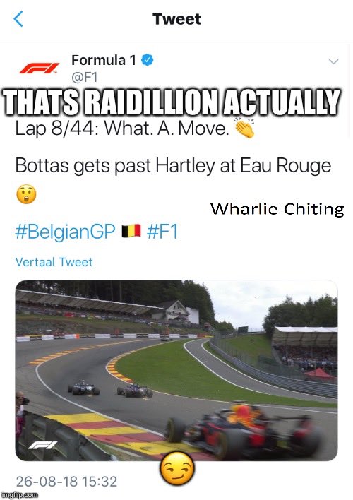 WChiting's tweet photo. I promise this is the only one! 😂

#BelgiumGP #Eaurouge #GP #Bottas #Hardley #F1 #WTF1 #F1banter #F1meme #banter #meme  #spa #SpaFrancorchamps #WChiting https://t.co/k8oTKeelOf