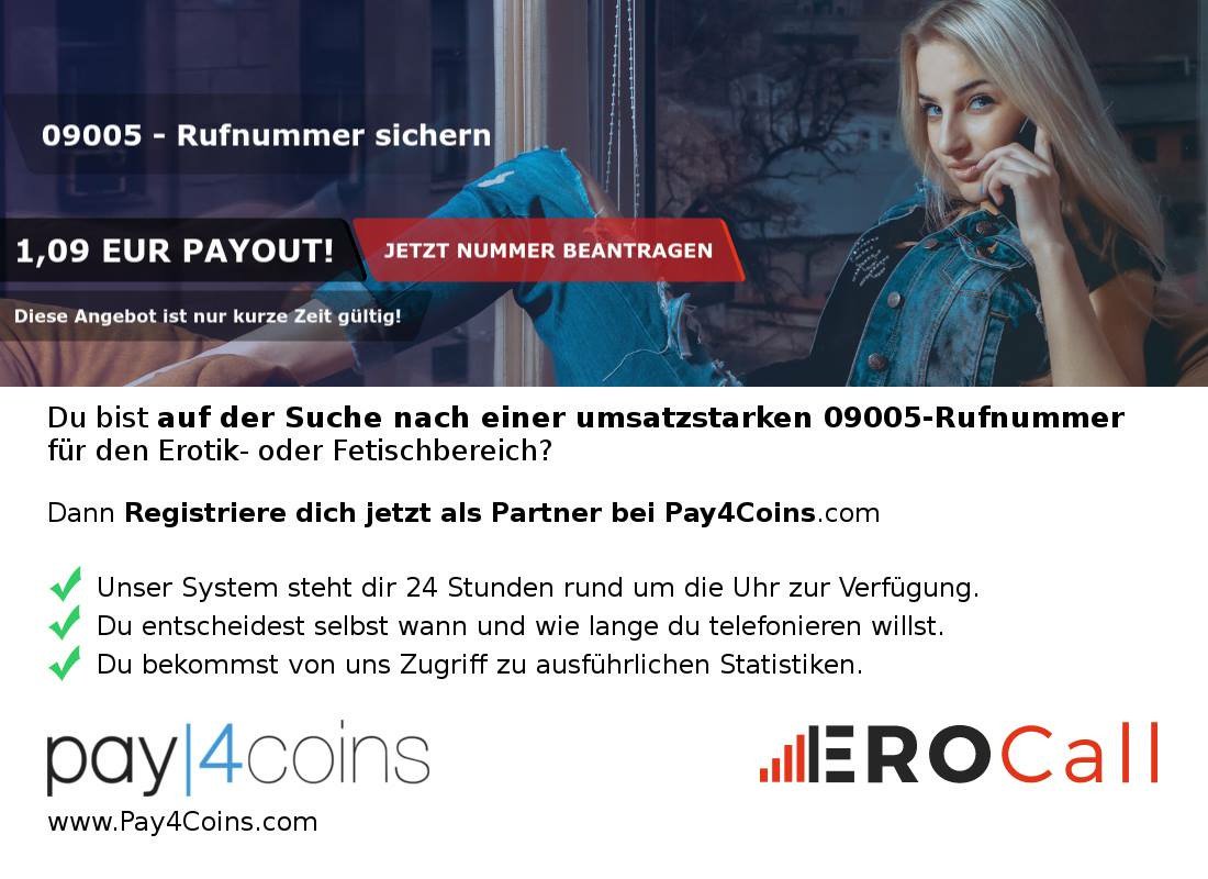 In Zusammenarbeit mit <a href="/EroCall_09005/">EroCall</a> können wir euch ab sofort eigene 09005-Rufnummern anbieten. Einfach auf pay4coins.com als Partner registrieren, nach dem Login auf „Meine EroCloud“ klicken &amp; eigene 09005-Nummer beantragen. #hotline #eroticline #erocall