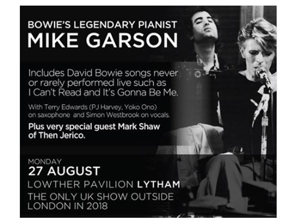 Music legend <a href="/mikegarson/">Mike Garson</a> , #davidbowiepianist will be here <a href="/The_Taps/">The Taps</a> on Monday at 1.00pm before his <a href="/LowtherPavilion/">Lowther_Pavilion</a> gig