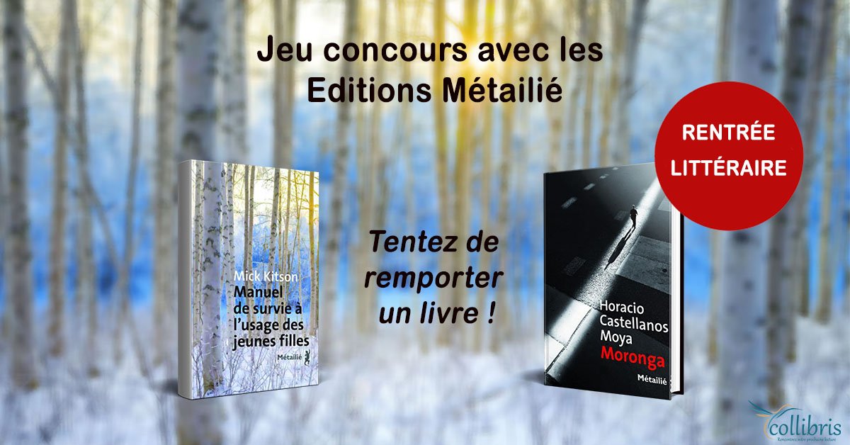 CollibrisLdL's tweet photo. #Concours Tentez de remporter un roman de la #RentréeLittéraire des Editions Métailié (@metailie) ! Pour participer, inscrivez-vous au tirage au sort ICI ➙ https://t.co/Lu4YOeiEBa - Bonne chance ;) #JeuConcours #CollibrisLdL #livre #Métailié #RentréeLittéraire2018 https://t.co/FvNcNXiO9i