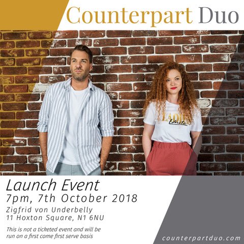 We are launching our act 'Counterpart Duo' with an eve of live music and entertainment. DM if you’d like to attend! #launchnight #singers #band #hoxton #zigfridvonunderbelly #duo