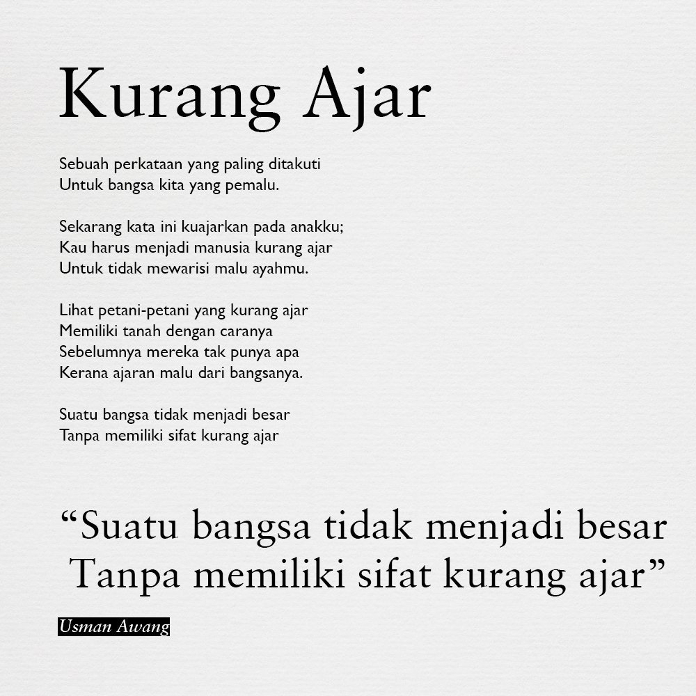 bilikpenyair's tweet photo. Kau harus menjadi manusia kurang ajar https://t.co/Z641YIHQDI