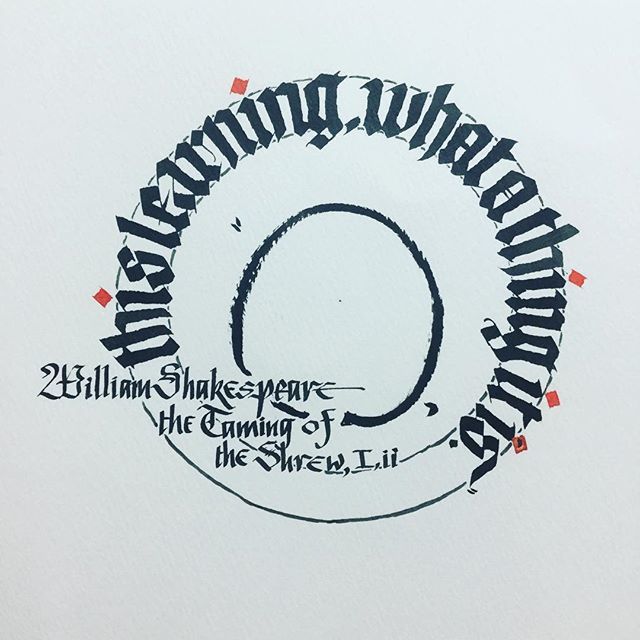 Parting #calligraphy for my school.
#shakespeare
#quote
#tamingoftheshrew 
#othislearningwhatathingitis