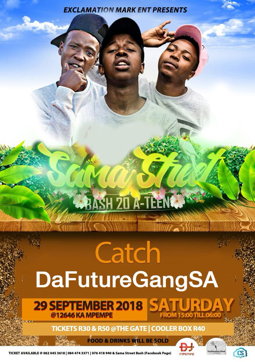 Its_Mjivaras's tweet image. Catch The A Team @DaFutureGangSA (@ImTSpoonLSE x @ImLSEMjivaras x @Vertex_VWK) Performing Live @
#SamaStreetBash20A_Teen 
At The 29th Of September 2018 
eMaphupheni (ka Mpempe)
.
Get Your Ticket Now R30 each | R50 At The Gate 
#LSEEntertainment
#VWKStreetWear