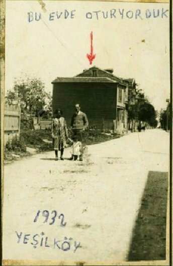 "Bu evde oturuyorduk" (1932, Yeşilköy)