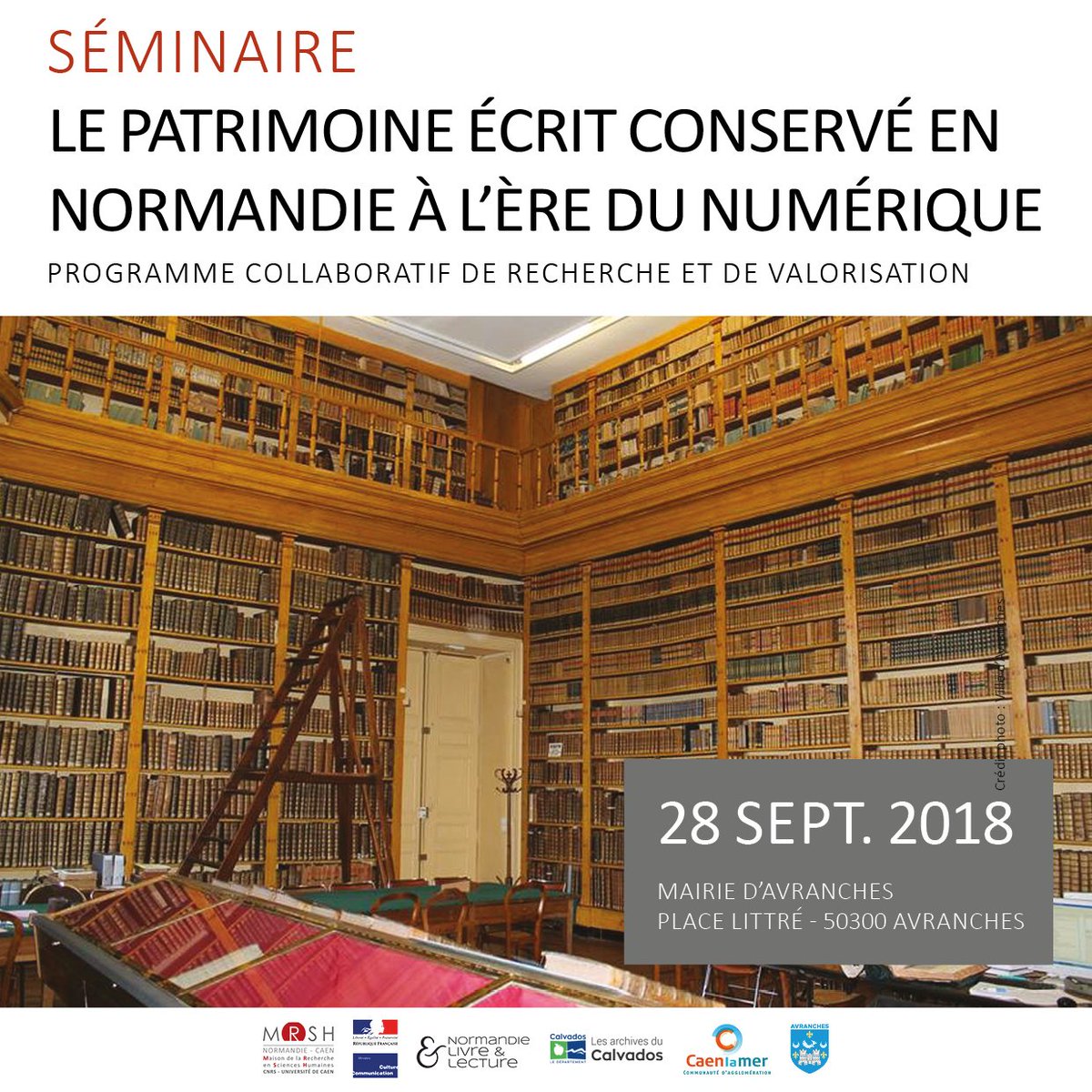 MrshCaen's tweet photo. #RAPPEL | Séminaire "Le #patrimoine écrit conservé en #Normandie à l'ère du #numérique", le 28/09 à #Avranches. #Archives #Livre https://t.co/ZD9rRkm4iv https://t.co/LG81HMPEmj