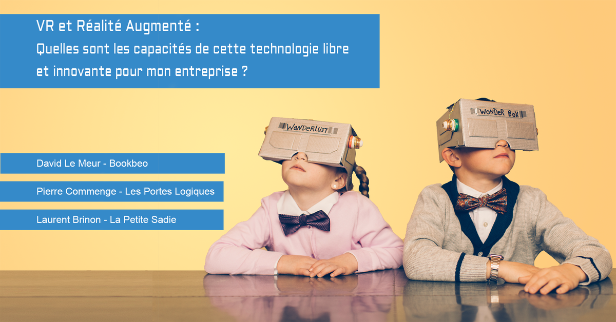 #VR et #RA : Quelles sont les capacités de cette technologie libre et innovante pour mon entreprise ?

Atelier Cantine #3 le 14 septembre 2018 à 12h à la <a href="/CantineQuimper/">La Cantine Quimper</a>, avec :
- David Le Meur de <a href="/bookBeo/">bookBeo</a>
- Pierre Commenge des Portes Logiques
- Laurent Brinon de La Petite Sadie