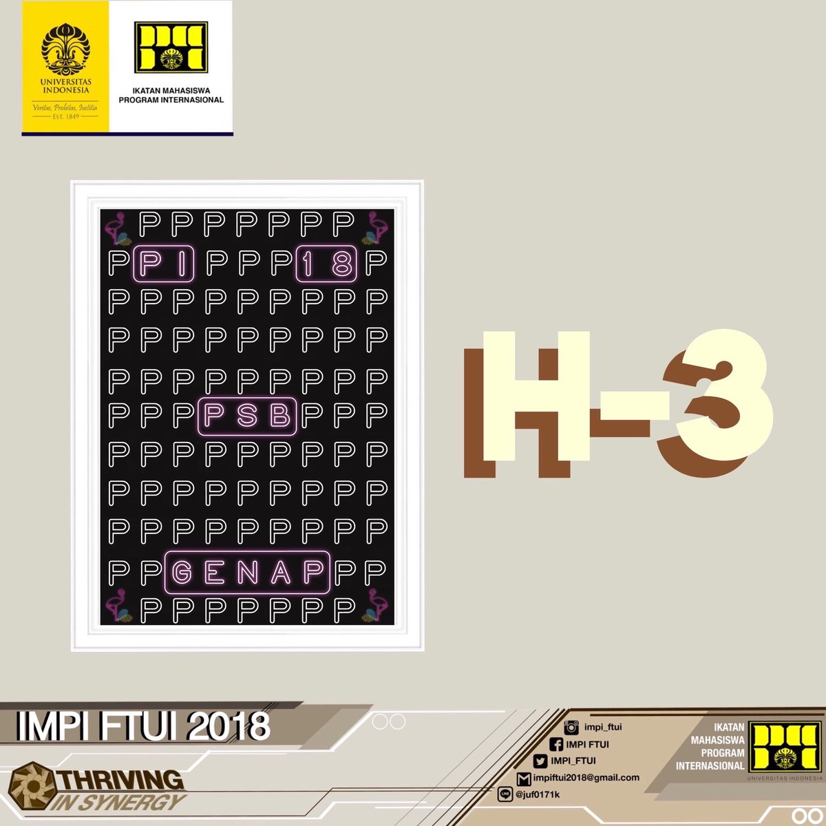 impiftui's tweet image. [D-3 PSB GENAP]

Pagi PI!

We would like to invite you to:

ARAK-ARAKAN
📆Thursday, August 30th 2018
⏰12.00pm
📍Engineering Centre

PSB NIGHT
📆Thursday, August 30, 2018
⏰17.00-end
📍Engineering Center Lobby
👕Tropical

Hubungan Masyarakat
IMPI FTUI 2018
#ThrivinginSynergy