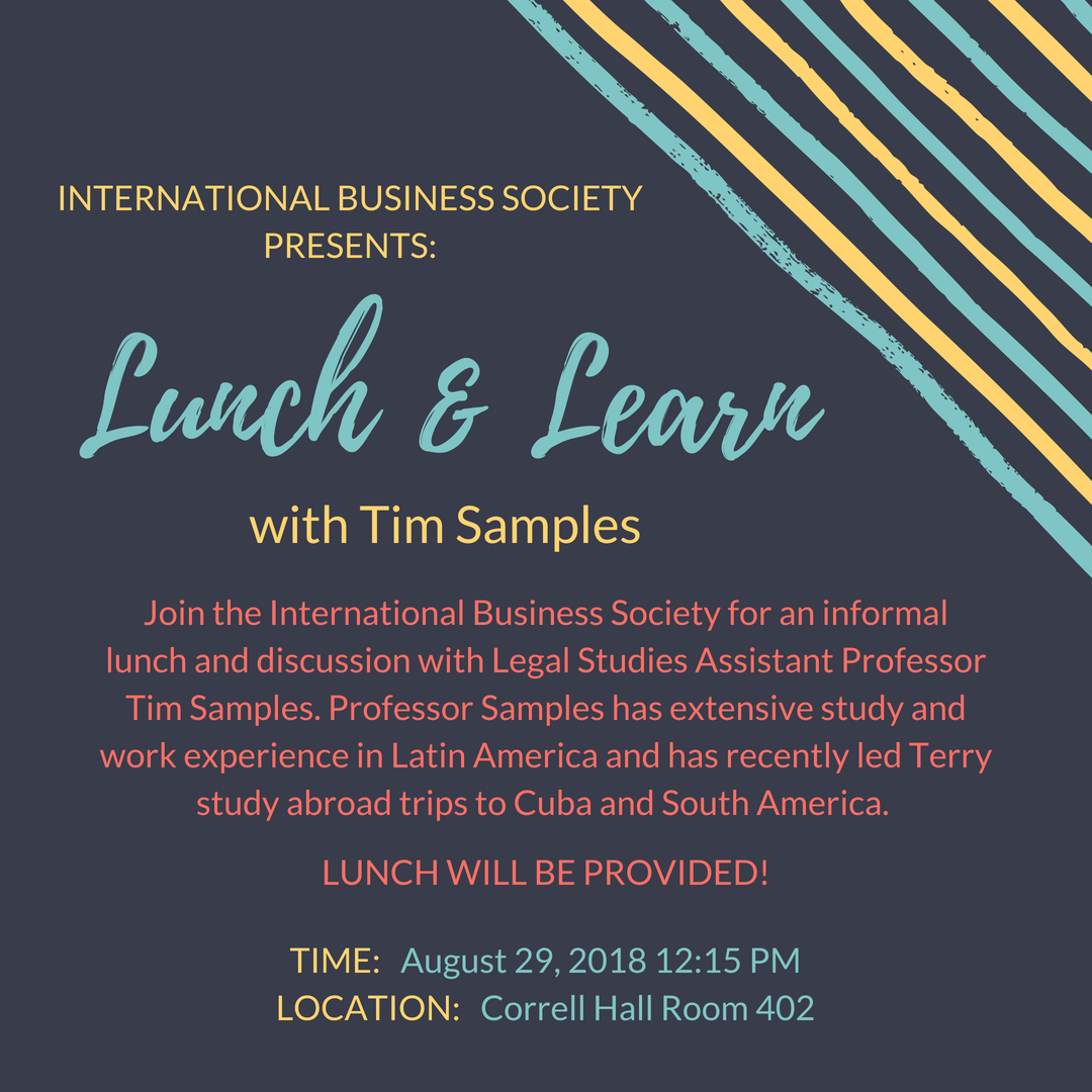 UGAIBSociety's tweet photo. Come join us this Wednesday to have lunch and hear from Professor Samples! He has extensive study and work experience in Latin America and has recently led Terry study abroad trips to Cuba and South America. Come as you are and bring your friends! #TerryCollege #IBSociety https://t.co/VBjaKiDqQX