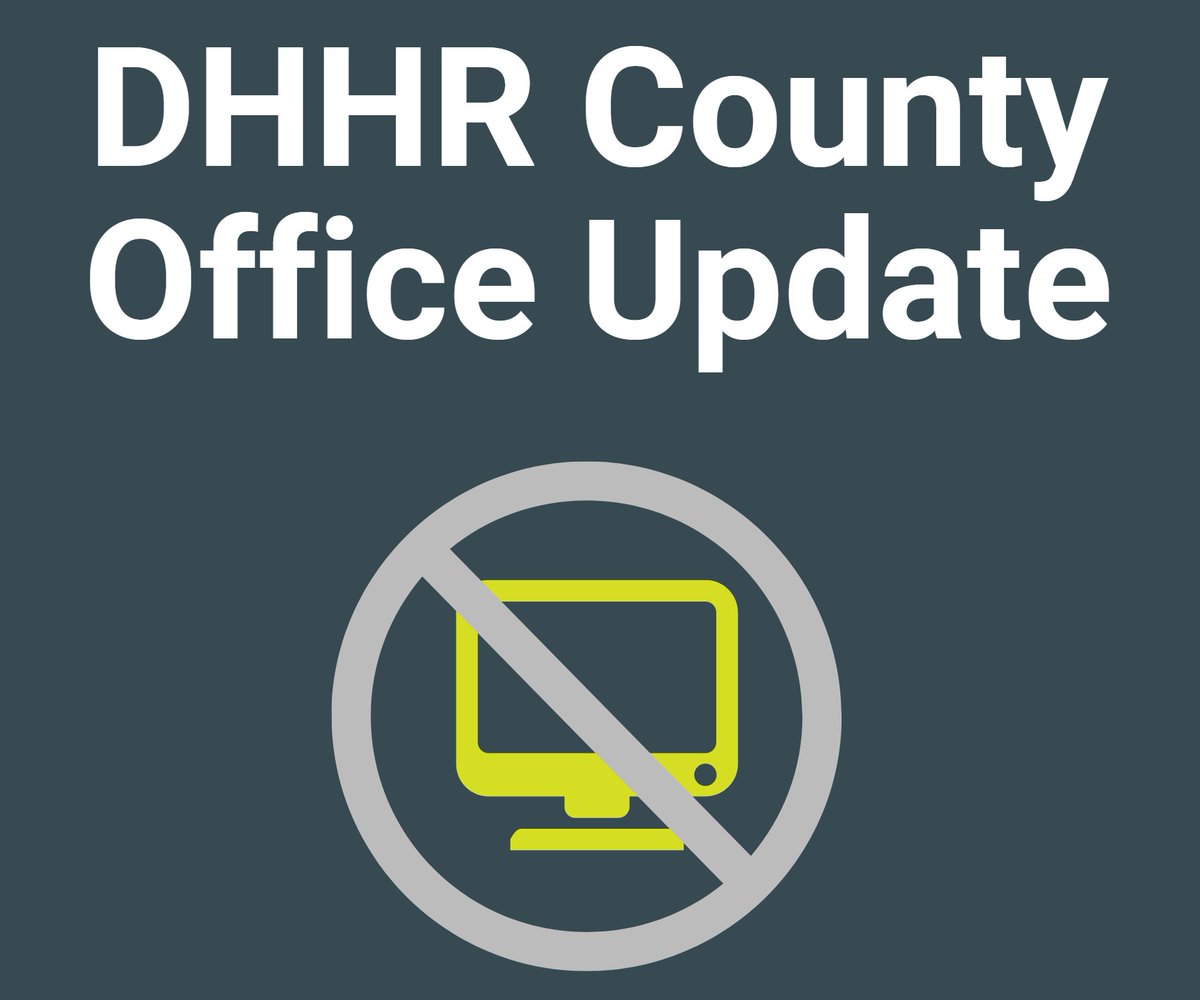 WV DHHR on Twitter ".WV_DHHR's Ritchie County office is currently