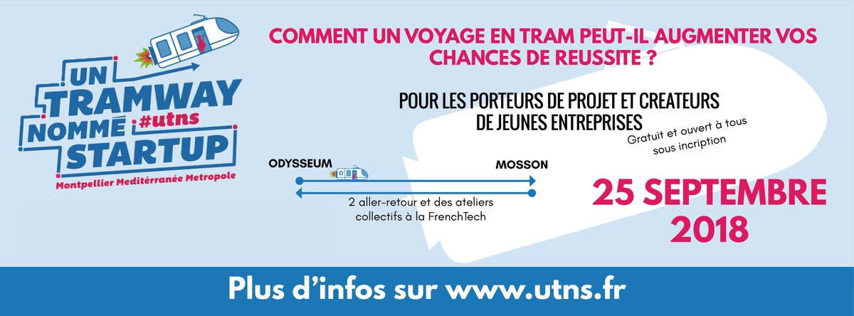 UTNSFrance's tweet image. Une journée (le 25 sept.), un tram (à #Montpellier), une @Mtp_FrenchTech, deux aller-retour (pour rencontrer des experts) et des ateliers collectifs pour accélérer et développer un projet ou une entreprise.

C'est la promesse d'#UTNS !

Renseignements sur utns.fr