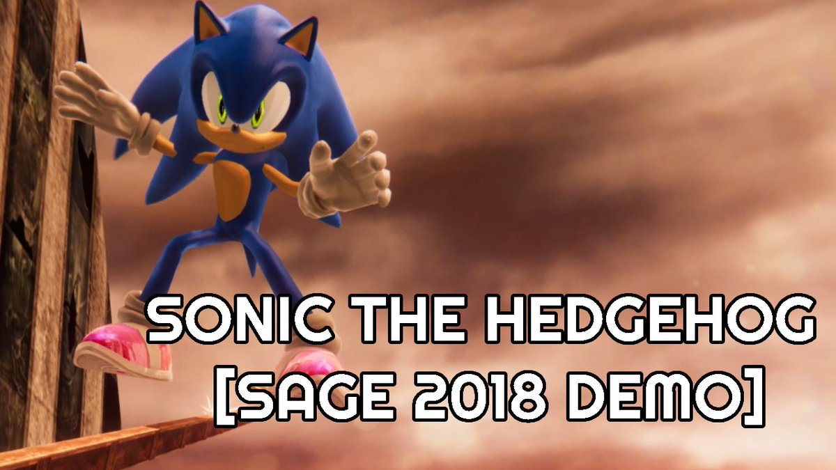 SONIC THE HEDGEHOG [SAGE 2018 DEMO]