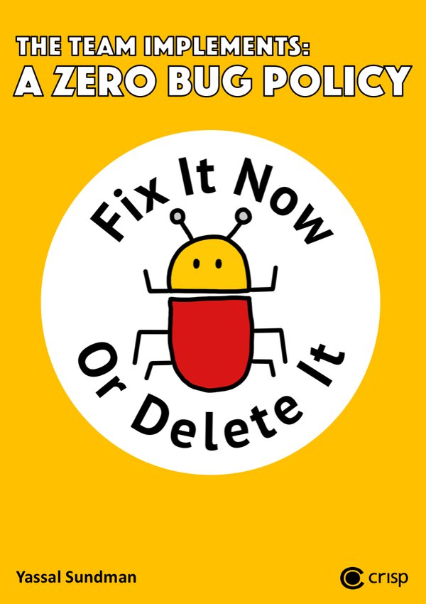 NEW on Leanpub! The Team Implements: A Zero Bug Policy: Fix It Now Or Delete It leanpub.com/fixitnowordele… by Yassal Sundman <a href="/yassalsundman/">Yassal Sundman (يسل)</a>