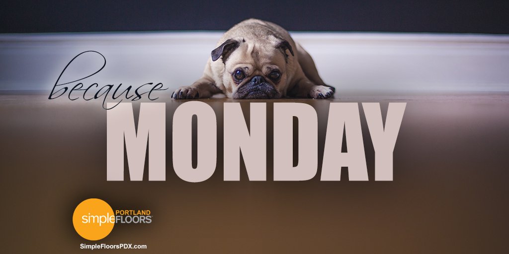 Pdx Simple Floors On Twitter Becausemonday Pttth Don T