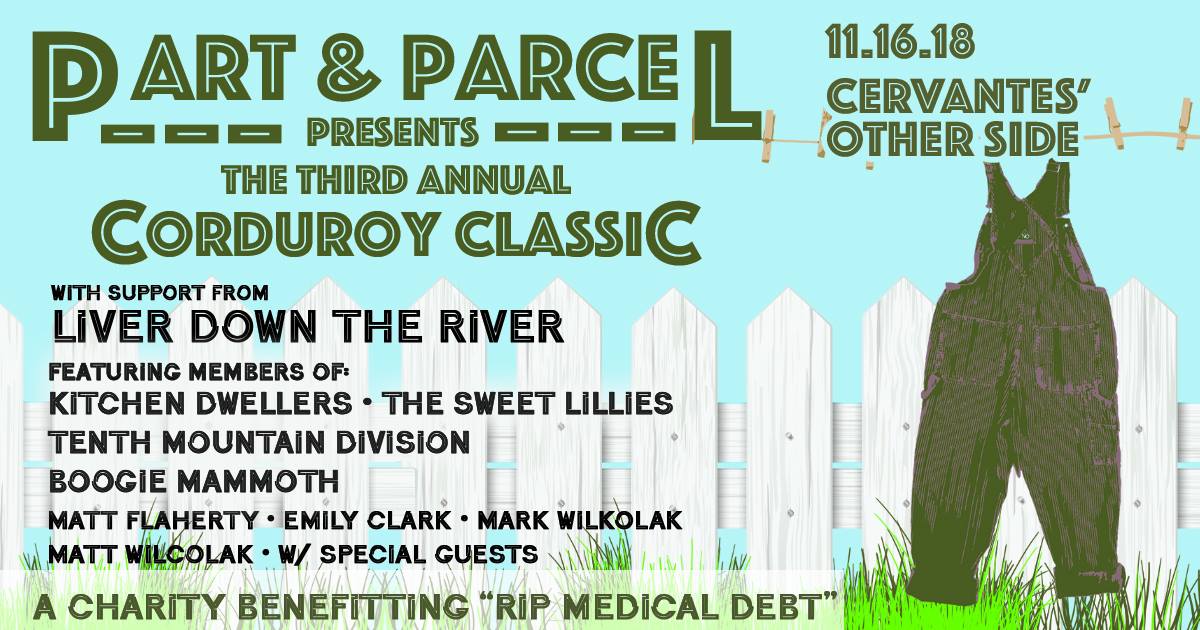 CervantesDenver's tweet photo. JUST ANNOUNCED:
#PartAndParcel's #CorduroyClassic (ft members of @Dwellergrass, @TheSweetLillies, @TMD_MusicBoCo, @BoogieMammoth, #MattFlaherty, #EmilyClark & #TheWilkolakBrothers) with @LiverDownTheRio & Special Guests - A Benefit for @RIPMedicalDebt on Friday, November 16th. https://t.co/AMRXJ5SLlG
