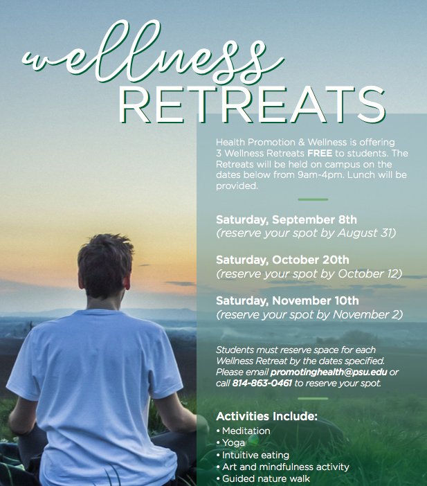 HealthPennState's tweet photo. What do you have planned September 8th? We’ve got just the thing for you! Join HPW for the first ever, on campus, #Wellnessretreat 
enjoy Yoga, meditation, a nature walk, intuitive eating and art &amp; mindfulness.
*FREE* 
Call or email us to reserve your spot.
#healthypsu https://t.co/azVamCEhjK