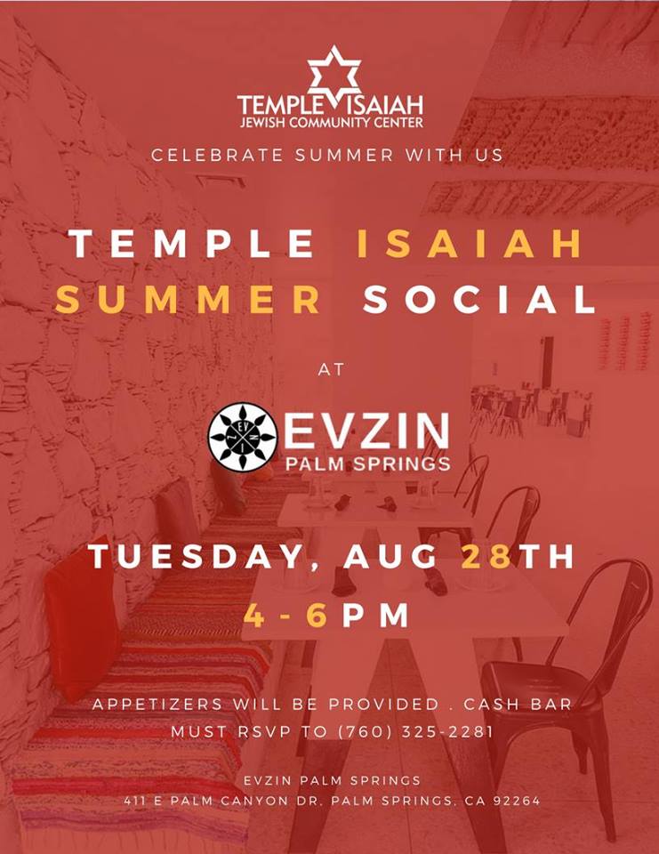 PS_TempleIsaiah's tweet photo. Celebrate Summer with us tomorrow at Evzin Palm Springs from 4pm to 6pm. This will be the last Summer Social of the season!

Appetizers will be provided. Cash Bar.
Must RSVP to (760) 325-2281 or through this link:
https://t.co/juoyxjGP1C

#palmsprings #jewishcommunity https://t.co/g0Cw7KqLBv
