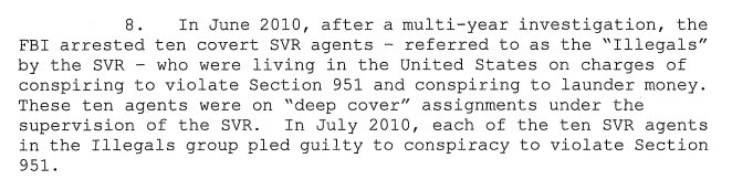 2) In June 2010 after a 15yr long investigation, the FBI arrested & convicted 11 covert Russian SVR agents - referred to as the "Illegals" - who were operating the largest foreign intelligence network discovered on American soil since the Cold War. https://en.wikipedia.org/wiki/Illegals_Program
