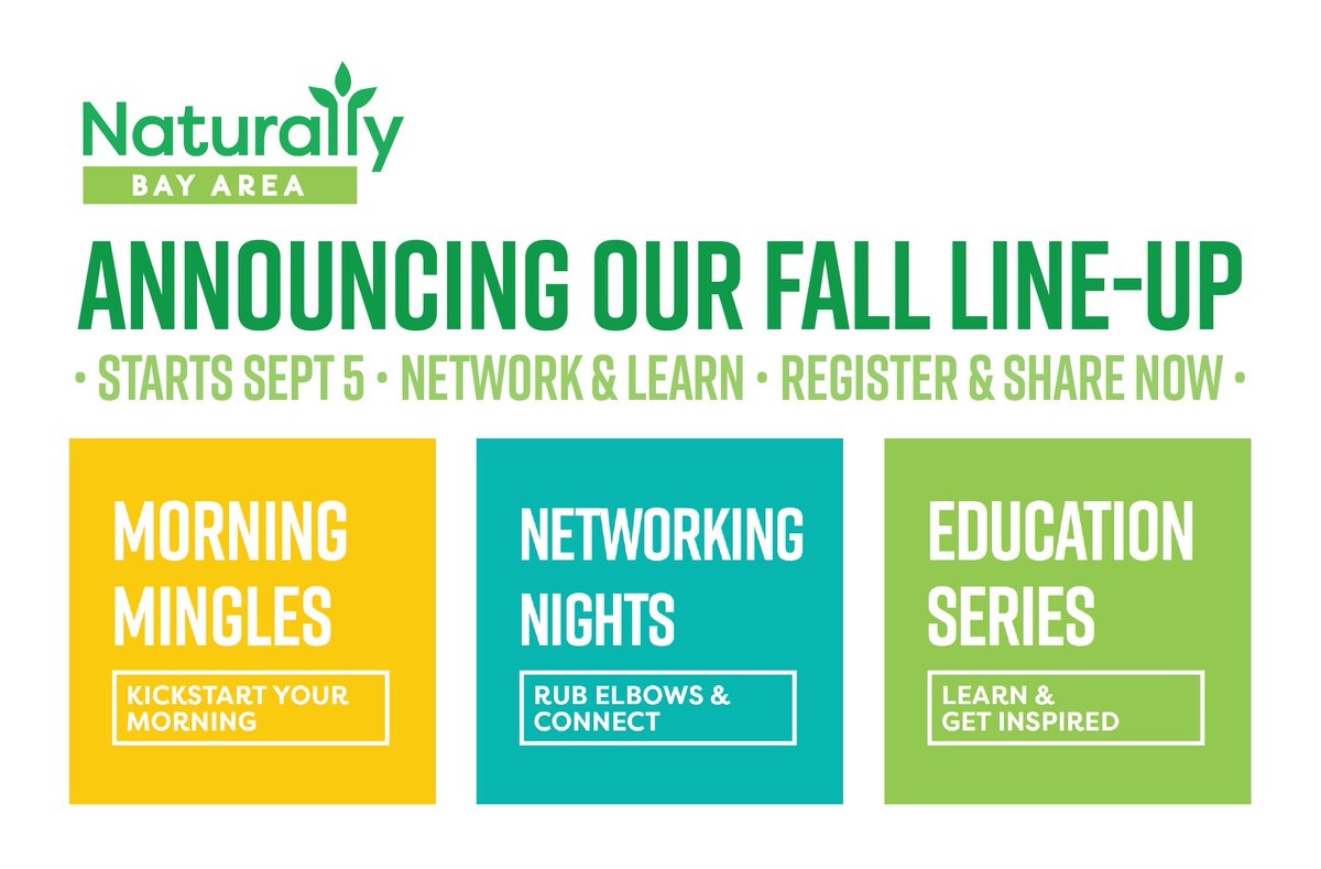 Announcing our @NaturallyBA Fall Line-up starting Sept 5th! Inspiring events, networking, education. Check it out. Spread the word! bit.ly/2KA8Il1

#NetworkingNight #EducationSeries #MorningMingle #foodentrepreneurs #foodinnovation #naturallybayarea #naturalproducts