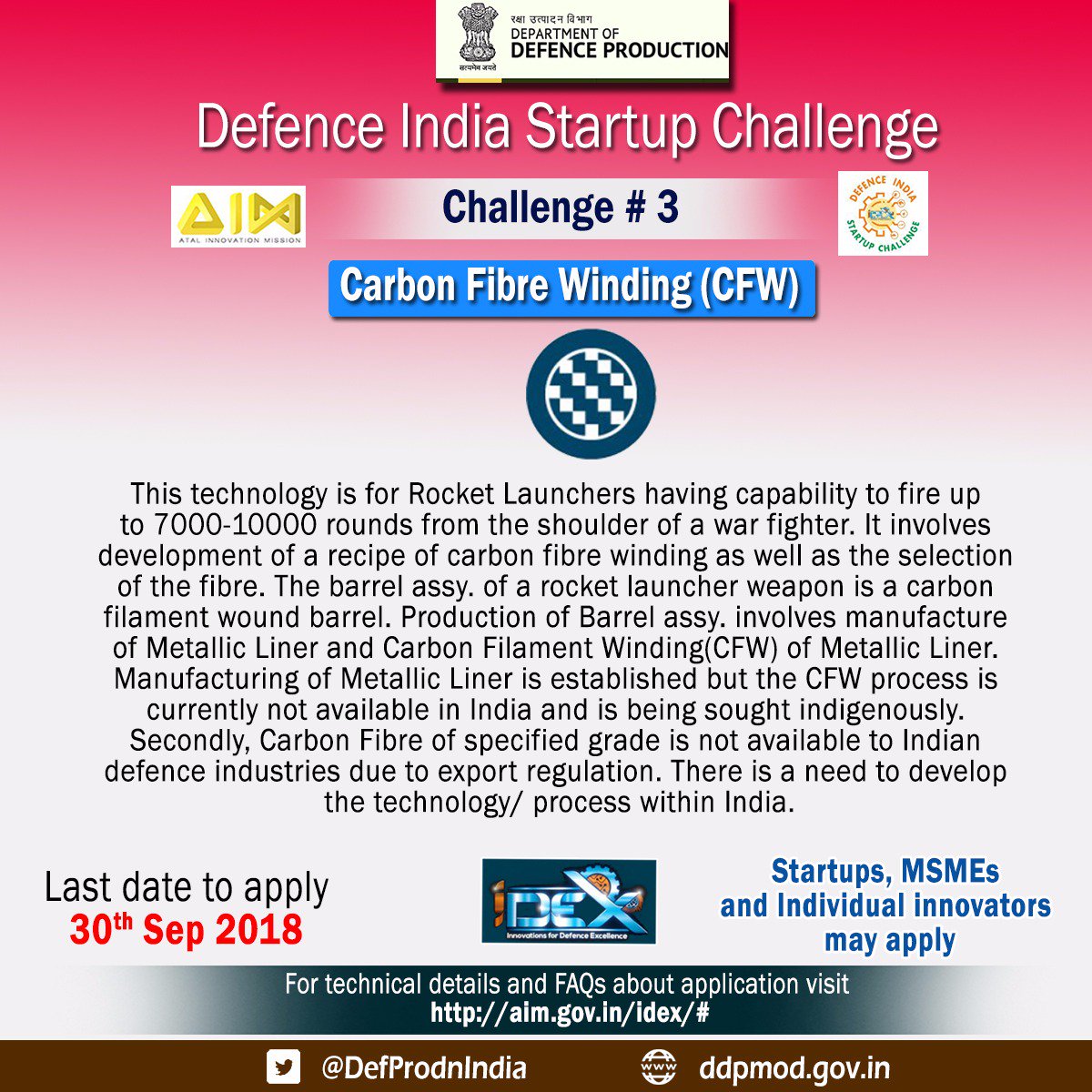 DefProdnIndia's tweet photo. Inviting all Indian startups to innovate for the nation's defence and win grants of up to Rs. 1.5 crores!
'Challenge - Carbon Fibre Winding'
#StartupsForDefence
#InnovateIndia
To apply visit https://t.co/mo3WVKvebX
Last date: 30th September https://t.co/tFRHFzZS5F