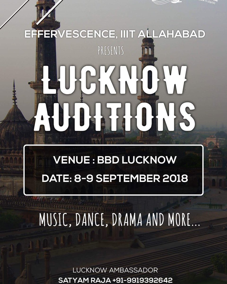 goEffervescence's tweet photo. To let you drown yourself in the ocean of celebrations , we are going to be in the city of Nawabs: Lucknow for the first multicity auditions of Effervescence’18 on 8th and 9th September at Babu Banarasi Das University, Lucknow.

#EFFE18
#LucknowAuditions
#StringsOfEuphoria https://t.co/CRHeD2psgo