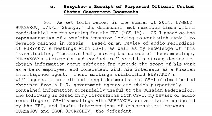 37) As set forth below, commencing in the Summer of 2014, the SVR agent met several times w/a FBI Confidential Source (CS-1) posing as a REPRESENTATIVE of a WEALTHY BUSINESSMAN looking to DEVELOP CASINOS WITH RUSSIAN BANKS. One guess who the CS-1 was “representing”. 