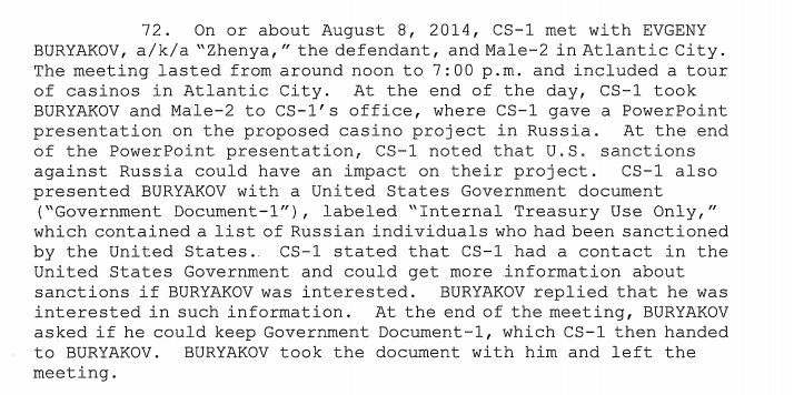 42) On August 8, the CS took SVR agent Buryakov on a 7hr tour of casinos in Atlantic City. He gave a powerpoint presentation in his office. He introduced the subject of “sanctions” & also presented Buryakov w/purported classified information relating to sanctioned Russians.