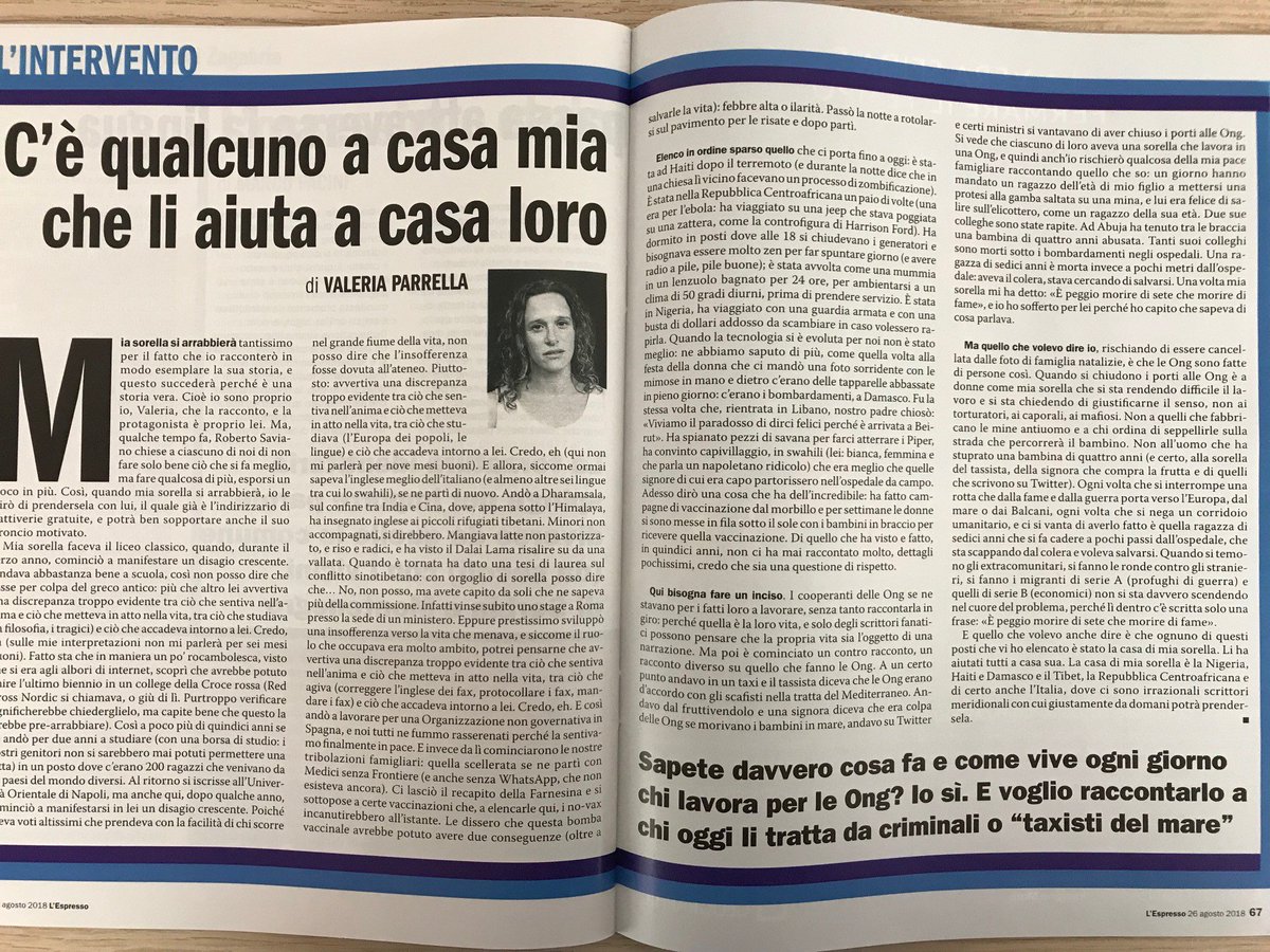 'C'è qualcuno a casa mia che li aiuta a casa loro'.
Ringraziamo la scrittrice #ValeriaParrella per aver raccontato su @espressonline di che persone sono fatte le ONG, di persone come sua sorella, nostra operatrice umanitaria,che sa 'che è peggio morire di sete che morire di fame'