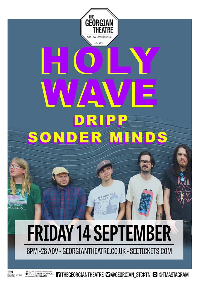 We're really excited to see Texan outfit <a href="/Holy_Wave/">Holy Wave</a> fill The Georgian Theatre with their captivating psychedelia on Friday 14th September.

Support from DRIPP &amp; @MindsSonder

Tickets: bit.ly/2LftBly

Tune: bit.ly/2LzoxaT
