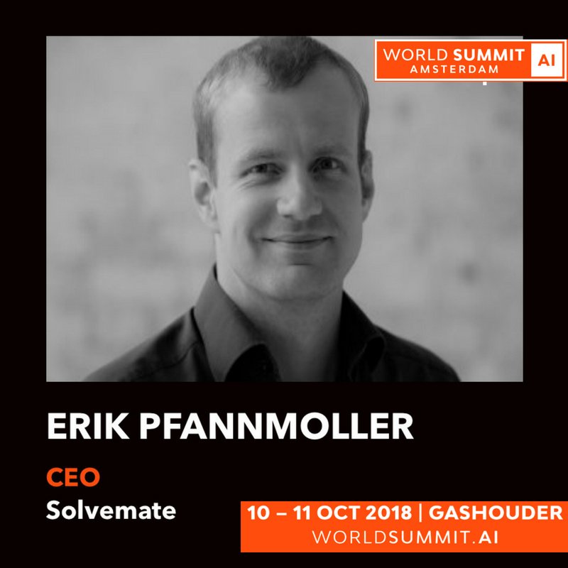 WorldSummitAI's tweet photo. We are very excited to welcome @epfannmoeller, CEO @solvemate_HQ who will be talking all things #ai to give you an insight into #machinelearning and its influence on #chatbots in customer support. #WSAI18 https://t.co/Dd2aI1H1kd