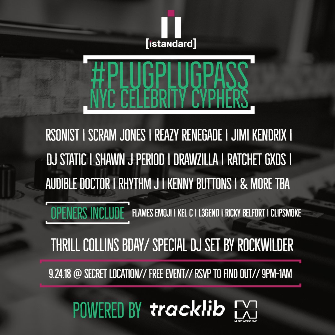 wesoundwell's tweet photo. Itโs that time again NYC!! We are excited to bring you #PlugPlugPass Celebrity Cyphers on 9/24/18 from 9pm to 1am. We will have celeb beat sets from @audibledoctor, @THEHEATMAKERZ, @JiMiKenDrix, @Drawzilla, and more! This is a free event but you must RSVP. https://t.co/USfVJaKWj1 https://t.co/EVdEntVMQC