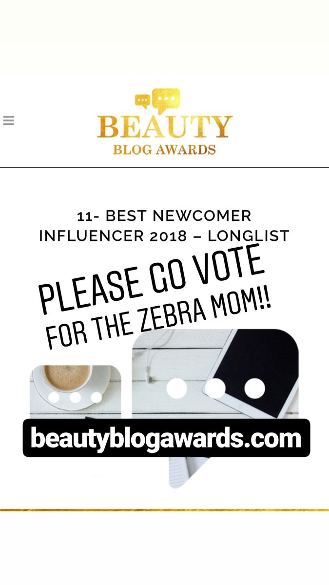 Evie_Nevin's tweet photo. https://t.co/17LLD3oSLj
Please go and vote for my blog The Zebra Mom. Would really appreciate it 💞
#beautyblogawards https://t.co/463NzClcEF