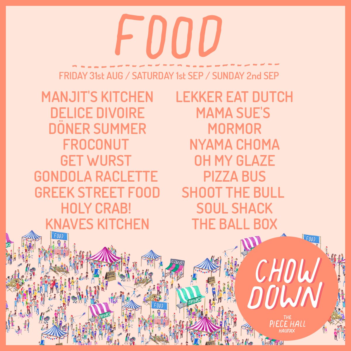 chowdownevents's tweet photo. THIS WEEKEND! We're back and with our biggest offering yet! 🍴

Here's our full line up for the weekend and it's looking pretty special if we do say so ourselves...

Come eat, drink, relax and dance with us from Friday 31st August - 2nd September. 🌭🍹🍺 https://t.co/mo3np1Xz2L